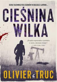 Cieśnina Wilka. Autor: Olivier Truc. ZdrowePodejscie.pl Okładka książki Cieśnina Wilka