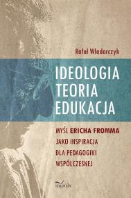 Okładka książki Ideologia, teoria, edukacja