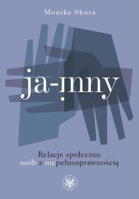 Ja - inny. Autor: Skura Monika. ZdrowePodejscie.pl Okładka książki Ja - inny