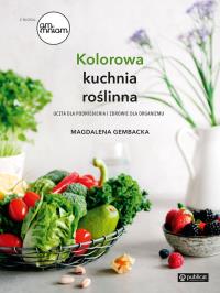 Okładka książki Kolorowa kuchnia roślinna