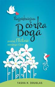 Okładka książki Najpiękniejsza córka Boga