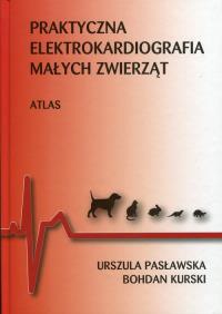 Okładka książki Praktyczna elektrokardiografia małych zwierząt