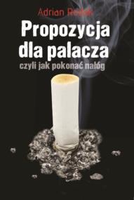 Okładka książki Propozycja dla palacza, czyli jak pokonać nałóg