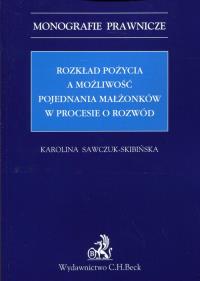 Okładka książki Rozkład pożycia a możliwość pojednania małżonków w procesie o rozwód