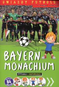 Okładka książki Gwiazdy futbolu: Bayern Monachium