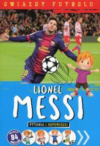 Okładka książki Gwiazdy futbolu: Lionel Messi