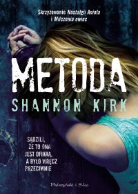 Metoda. Autor: Kirk Shannon. ZdrowePodejscie.pl Okładka książki Metoda