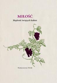 Miłość. Autor: Praca zbiorowa. ZdrowePodejscie.pl Okładka książki Miłość