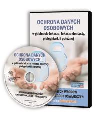 Okładka książki Ochrona danych osobowych w gabinecie lekarza, lekarza dentysty, pielęgniarki i położnej