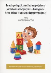 Terapia pedagogiczna dzieci ze specjanymi potrzeba. Autor: red. Zofia Palak, Wójcik Magdalena. ZdrowePodejscie.pl Okładka książki Terapia pedagogiczna dzieci ze specjanymi potrzeba