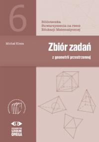 Zbiór zadań z geometrii przestrzennej. Autor: Michał Kieza. ZdrowePodejscie.pl Okładka książki Zbiór zadań z geometrii przestrzennej
