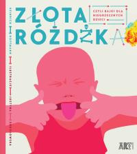 Okładka książki Złota różdżka, czyli bajki dla niegrzecznych dzieci