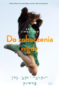 Okładka książki Do zobaczenia nigdy