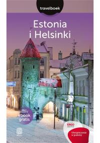 Estonia i Helsinki Travelbook Wydanie 1. Autor: Andrzej Kłopotowski, Joanna Felicja Bilska. ZdrowePodejscie.pl Okładka książki Estonia i Helsinki Travelbook Wydanie 1