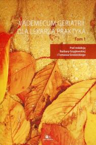 Opakowanie Vademecum geriatrii dla lekarza praktyka Tom 1