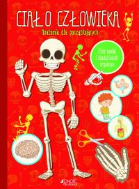 Okładka książki Ciało człowieka Anatomia dla początkujących