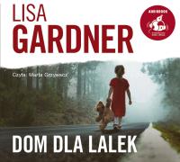 Dom dla lalek. Autor: Gardner Lisa, Daria Kuczyńska-Szymala, Grzywacz Marta. ZdrowePodejscie.pl Okładka książki Dom dla lalek