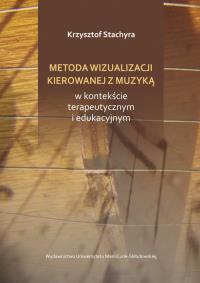 Okładka książki Metoda wizualizacji kierowanej z muzyką...