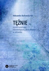 Okładka książki Tężnie jako czynnik kształtujący mikrobiologiczną jakość powietrza w uzdrowisku