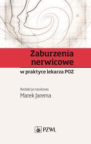 Okładka książki Zaburzenia nerwicowe w praktyce lekarza POZ