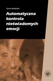 Okładka książki Automatyczna kontrola nieświadomych emocji