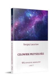 Okładka książki Człowiek przyszłości, Wychowywanie rodziców cz. 2