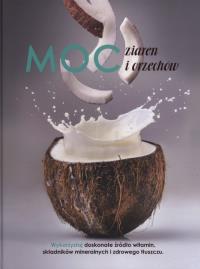 Okładka książki Moc ziaren i orzechów