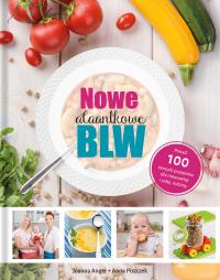 Okładka książki Nowe AlaAntkowe BLW