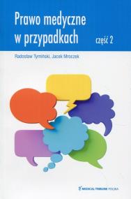 Okładka książki Prawo medyczne w przypadkach Część 2