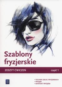 Okładka książki Szablony fryzjerskie. Zeszyt ćwiczeń do nauki zawodów technik usług fryzjerskich i fryzjer
Szkoły ponadgimnazjalne
