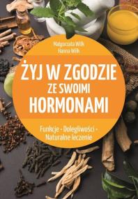 Okładka książki Żyj w zgodzie ze swoimi hormonami