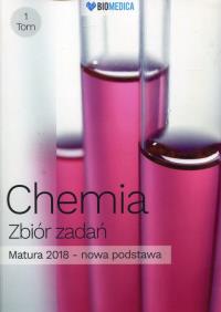 Chemia zbiór zadań matura 2018 Tom 1-poziom rozszerzony. Wydawca: BIOMEDICA. ZdrowePodejscie.pl Opakowanie Chemia zbiór zadań matura 2018 Tom 1-poziom rozszerzony