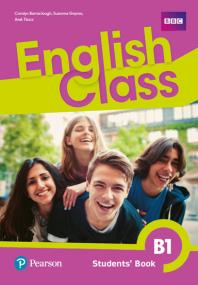 English Class B1 Podręcznik. Autor: Barraclough Carolyn, Suzanne Gaynor, Tkacz Arek. ZdrowePodejscie.pl Okładka książki English Class B1 Podręcznik