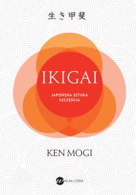 Okładka książki IKIGAI Japoński sposób na to, jak znaleźć sens w życiu