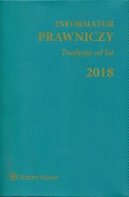 Opakowanie Informator Prawniczy 2018 Tradycja od lat zielony