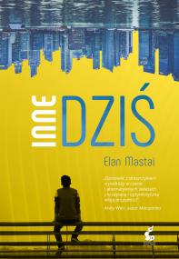 Inne dziś. Autor: Mastai Elan. ZdrowePodejscie.pl Okładka książki Inne dziś