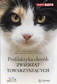 Okładka książki Profilaktyka chorób zwierząt towarzyszących