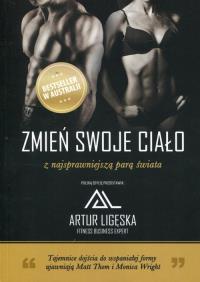 Zmień swoje ciało z najsprawniejszą parą świata. Autor: Thom Matt, Wright Monica. ZdrowePodejscie.pl Okładka książki Zmień swoje ciało z najsprawniejszą parą świata