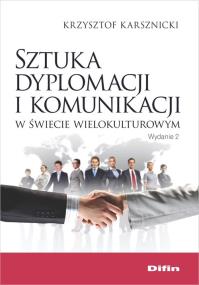Okładka książki Sztuka dyplomacji i komunikacji w świecie wielokulturowym
