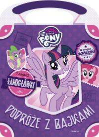 Okładka książki My Little Pony. Podróże z bajkami