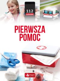 Pierwsza pomoc. Autor: MICHAŁ KUCAP, Nadolny Klaudiusz. ZdrowePodejscie.pl Okładka książki Pierwsza pomoc