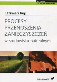 Okładka książki Procesy przenoszenia zanieczyszczeń w środowisku naturalnym