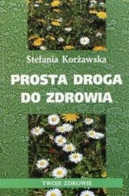 Okładka książki Prosta droga do zdrowia w.2017