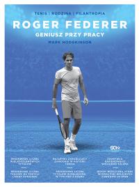 Okładka książki Roger Federer. Geniusz przy pracy