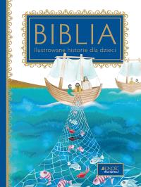 Okładka książki Biblia Ilustrowane historie dla dzieci