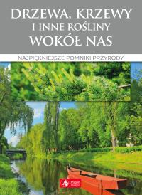 Okładka książki Drzewa, krzewy i inne rośliny wokół nas 