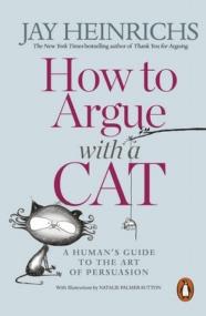Okładka książki How to Argue with a Cat