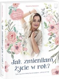 Okładka książki Jak zmieniłam życie w rok?