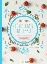 Okładka książki Kuchnia Śródziemnomorska