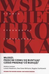 Młodzi. Przeciw czemu się buntują? Czego pragną.... Autor: praca zbiorowa. ZdrowePodejscie.pl Okładka książki Młodzi. Przeciw czemu się buntują? Czego pragną...